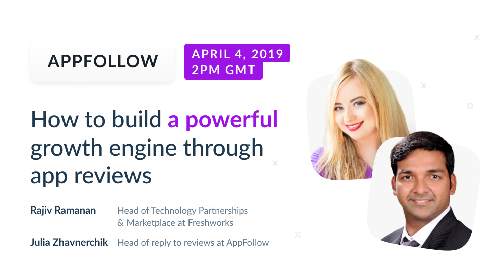 Webinar: How to build a powerful growth engine through app reviews